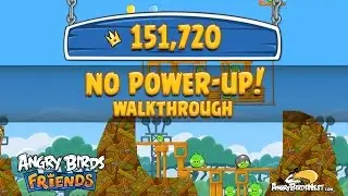 Angry Birds Friends Tournament Week 117 Level 1 | August 11th 2014