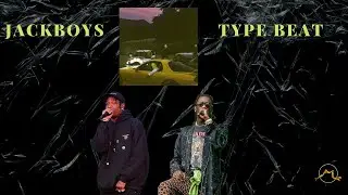 Making a Jackboys Type Beat in 2019