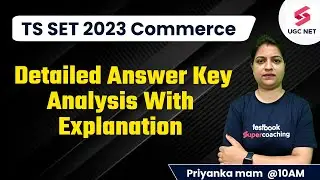 TS SET 2023 Commerce Answer Key & Expected Cut Off Analysis | Priyanka Ma'am #TS_SET2023
