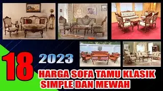 18 Harga SOfa Tamu Mewah klasik model prancis