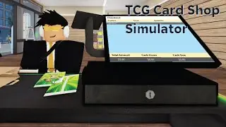 [ROBLOX : TCG CARD SHOP SIMULATOR] Opening My Brand New Card Shop!! | PART 1