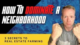 Real Estate Farming Ideas - How To Dominate A Neighborhood