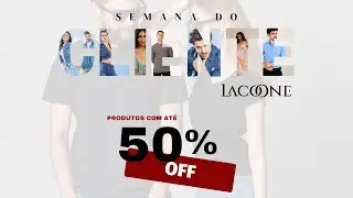 Semana do Cliente LacoOne - Descontos de at&eacute; 50%OFF