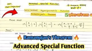 Ramanujan&rsquo;s Theorem Made Easy | Hypergeometric Series | Msc maths || Advanced Special Functions
