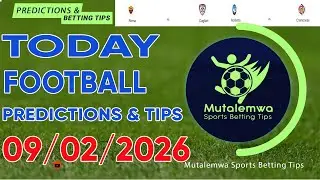 FOOTBALL PREDICTIONS TODAY 09/02/2026 PREDICTIONS TODAY|BETTING TIPS, #betting@sports betting tips