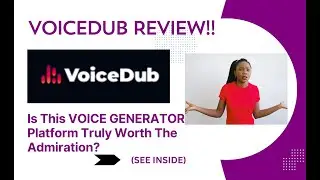 VoiceDub REVIEW- Is This VOICE GENERATOR Platform Truly Worth The Admiration? See(View  Before use)