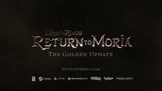 The Lord of the Rings: Return to Moria™ Steam and Xbox Launch Trailer