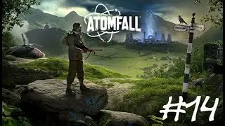 ATOMFALL☢️ Vertrau, schau, wem!? | 75 min [LP]#14