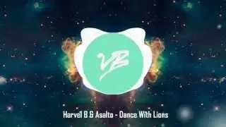 Harvel B & Asalto - Dance With Lions