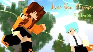 Love you meme | Minecraft Animation | (Free  Template)