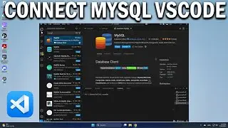 How To Connect to MySQL Server and Run SQL Queries from VSCode - Easy Fix