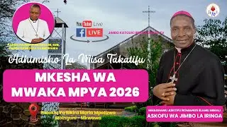 LIVE#ADHIMISHO LA MISA TAKATIFU MKESHA WA MWAKA MPYA 2026 PAROKIA YA MKWAWA JIMBO LA IRINGA