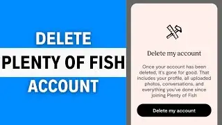 How to Delete Plenty of Fish Account on iPhone (2024)