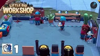 Little Big Workshop - Ep 1- Welcome to Absurdia