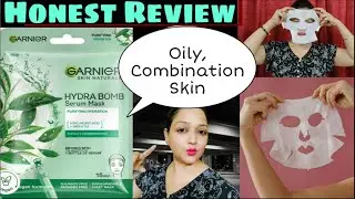 Garnier Hydra Bomb Serum Sheet Mask Honest Review/ How to apply properly Sheet Mask/ Sheet Mask
