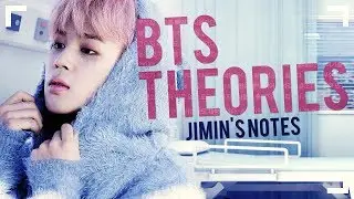 BTS THEORIES: JIMIN'S STORY (The Notes)