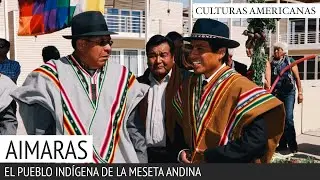El Pueblo Indígena de la Meseta Andina, los Aimaras