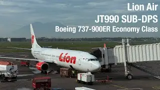 Flying Indonesia's Infamous Lion Air: JT990 Surabaya - Denpasar Bali Boeing 737-900ER Flight Report