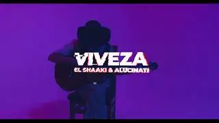 EL SHAAKI x ALUCINATI - VIVEZA | ISBACK (Video Oficial)