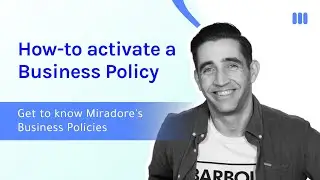 Miradore MDM Tutorials | How-to enable a Business Policy