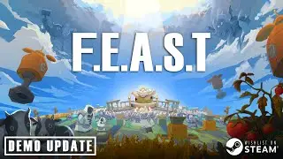 F.E.A.S.T - Official Demo Update Trailer