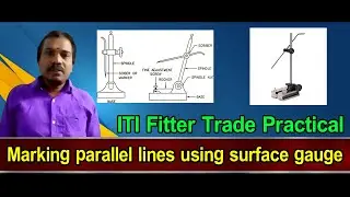 Marking parallel lines using surface gauge | ITI Fitter Trade Practical