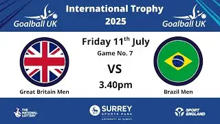 Goalball UK International Trophy 2025: Great Britain Men vs Brazil Men