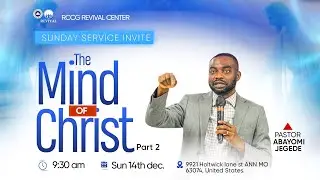 REVIVAL SUNDAY SERVICE || THE MIND OF CHRIST - PT2  || PASTOR ABAYOMI JEGEDE