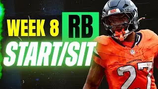 Week 8 RB START/SIT Every Match Up Analysis 🚨 MUST-Play & MUST-Bench Players (2025 Fantasy Football)