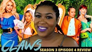 Claws Season 3 Episode 4 Review