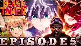 Beast Tamer vs. Hero Beast Tamer Episode 5 Reaction