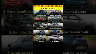 Top 10 Selling Cars in India for may 2025|#car #shorts