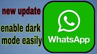 How to enable dark mode on WhatsApp beta new update features