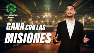 DESCUBRE COMO FUNCIONAN LAS MISIONES EN TEAM MEXICO POKER | TeamMexico.mx