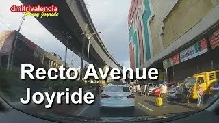 Pinoy Joyride - Recto Avenue Joyride (Recto Legarda Magsaysay Blvd)