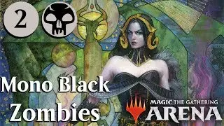 MTG Arena Beta | Mono Black Zombies Bo3 Competitive Gameplay Se. 2 Ep. 2 [Bitten]