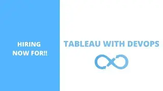 Tableau Devops | Tableau Devops Jobs | Tableau Developer | Tableau | Tableau Jobs