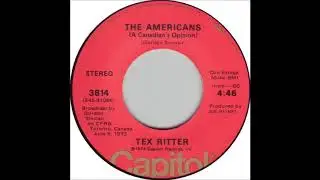 Tex Ritter   The Americans A Canadian's Opinion
