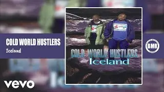 Cold World Hustlers - Iceland