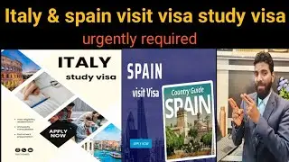 Italy 🇮🇹spain 🇪🇸visit visa study visa