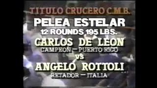 Carlos De Leon vs Angelo Rottoli (Highlights)RARE