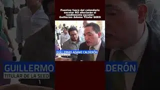 Puentes fuera del calendario escolar NO afectar&aacute;n el rendimiento escolar: Guillermo Adame