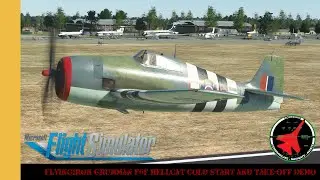 FlyingIron Grumman F6F Hellcat Cold Start and Take Off Demo | MSFS | Microsoft Flight Simulator