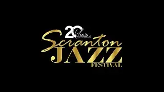 Scranton Jazz Festival Big Band on Sunday, Aug 3