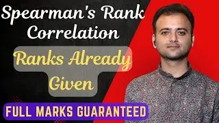 How to Calculate Spearman&rsquo;s Rank Correlation when Ranks are already given | Formula & Examples