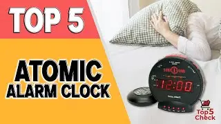 ✅ Top 5 Best Atomic Clocks 2020 | Review & Details | Which is the Best Atomic Clock?