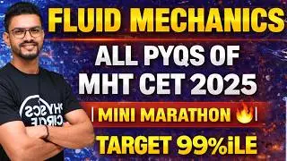 Fluid Mechanics | All PYQs | MHT CET 2025 Physics