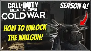 How to Unlock the Nailgun in Season 4! Unlock the Nailgun in Cold War!