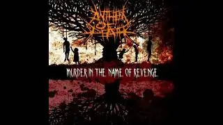 ANTHEM OF DEATH - Murder in the Name of Revenge (2009)