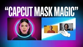 CapCut Circle Talking Head + Mask Transitions (Full Tutorial)